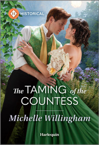 The Taming of the Countess by Michelle Willingham, 9781335540089
