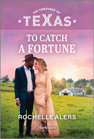 To Catch a Fortune by Rochelle Alers, 9781335996824
