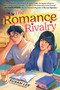 The Romance Rivalry (An Enemies-to-Lovers Fake Dating Bookish College Rom-Com) by Susan Lee, 9781335012876