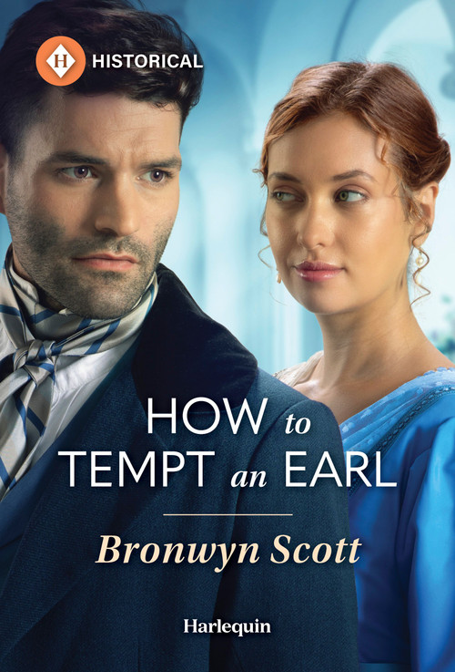 How to Tempt an Earl by Bronwyn Scott, 9781335540133