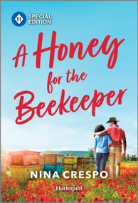 A Honey for the Beekeeper by Nina Crespo, 9781335402349