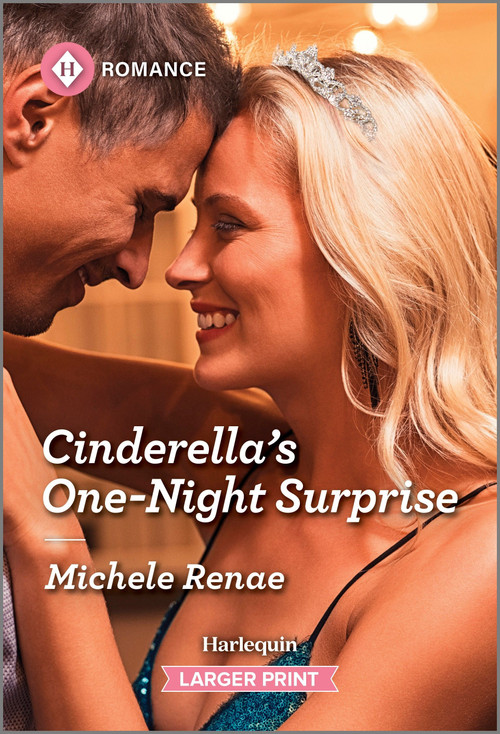 Cinderella's One-Night Surprise by Michele Renae, 9781335216427