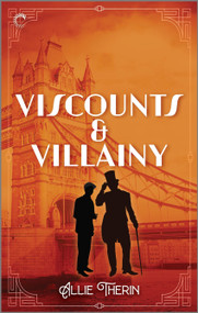 Viscounts & Villainy by Allie Therin, 9781335477927