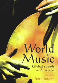 World Music (Global Sounds in Australia) by Seth Jordon, 9781742231143