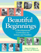 Beautiful Beginnings (A Developmental Curriculum for Infants and Toddlers) by Helen H. Raikes, Jane McCall Whitmer, 9781557668202