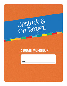 Unstuck and On Target! Ages 14-22: Student Workbook by Cara E. Pugliese, Lauren Kenworthy, Monica Werner, Katie Alexander, Lynn Cannon, John F. Strang, Laura Gutermuth Anthony, 9781681257679