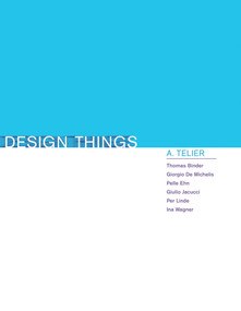 Design Things - 9780262553773 by Thomas Binder, Giorgio De Michelis, Pelle Ehn, Giulio Jacucci, Per Linde, 9780262553773