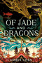 Of Jade and Dragons - 9780593622773 by Amber Chen, 9780593622773