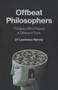 Offbeat Philosophers (Thinkers Who Played a Different Tune) by Dr Harvey, . Lawrence, 9781803416144