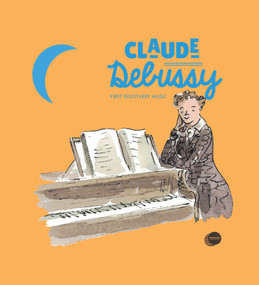 Claude Debussy by Pierre Babin, Charlotte Voake, 9781851034475