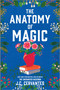 The Anatomy of Magic (A Novel) - 9780778360148 by J.C. Cervantes, 9780778360148