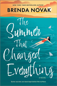 The Summer That Changed Everything (A Beach Read Novel) - 9780778360162 by Brenda Novak, 9780778360162