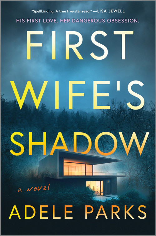 First Wife's Shadow - 9780778360186 by Adele Parks, 9780778360186