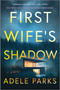 First Wife's Shadow - 9780778360186 by Adele Parks, 9780778360186