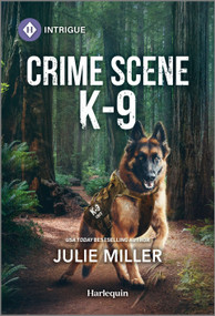 Crime Scene K-9 - 9781335690081 by Julie Miller, 9781335690081