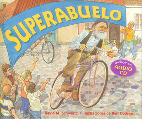 Superabuelo (Spanish Edition) - 9781889910376 by David Schwartz, Bert Dodson, Martín Luis Guzmán Ferrer, 9781889910376