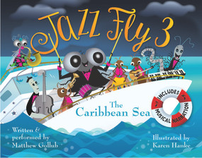 Jazz Fly 3 (The Caribbean Sea) by Matthew Gollub, Karen Hanke, 9781889910543