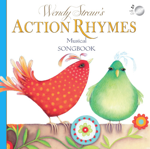 Action Rhymes Musical Songbook by Wendy Straw, 9781925386929