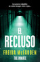 El recluso / The inmate (Spanish Edition) by Freida McFadden, 9798890983480