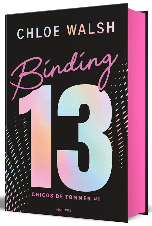 Binding 13 (Edición limitada, cantos pintados) / Binding 13  (Limited Edition, Sprayed Edges) (Spanish Edition) by Chloe Walsh, 9788410298835