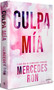 Culpa mía (Edición especial) / My Fault (Special Edition) (Spanish Edition) by Mercedes Ron, 9788419650917