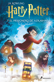 Harry Potter y el prisionero de Azkaban / Harry Potter and the Prisoner of Azkaban (Spanish Edition) - 9798890983336 by J.K. Rowling, Xavier Bonet, 9798890983336