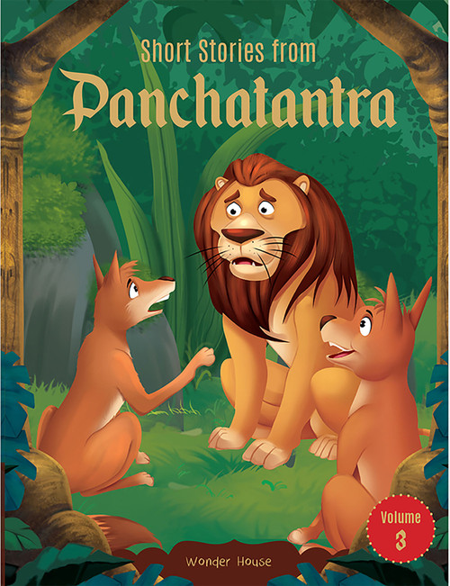 Short Stories From Panchatantra - Collection of 10 Books: Abridged Illustrated Stories For Children (With Morals) by Wonder House Books, 9789389931495