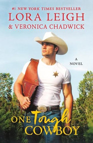One Tough Cowboy (A Novel) - 9781250392343 by Lora Leigh, Veronica Chadwick, 9781250392343