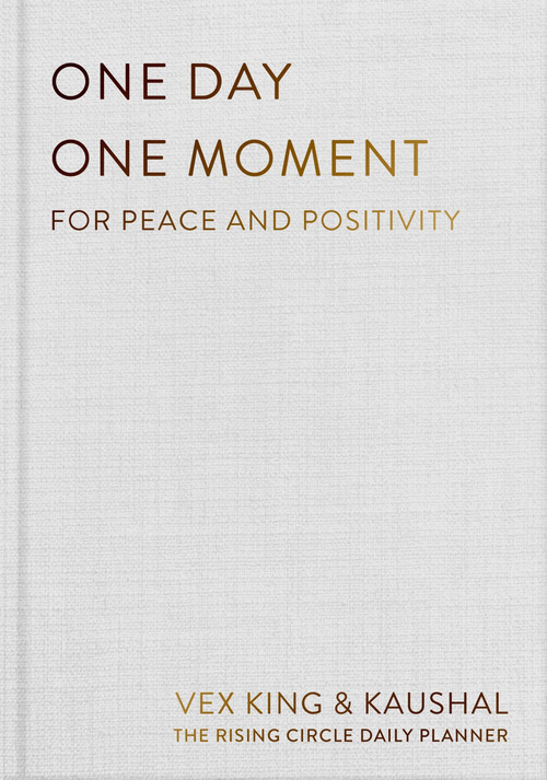 One Day One Moment (For Peace and Positivity) by Vex King, Kaushal, The Rising Circle, The Rising Circle, 9781035048564