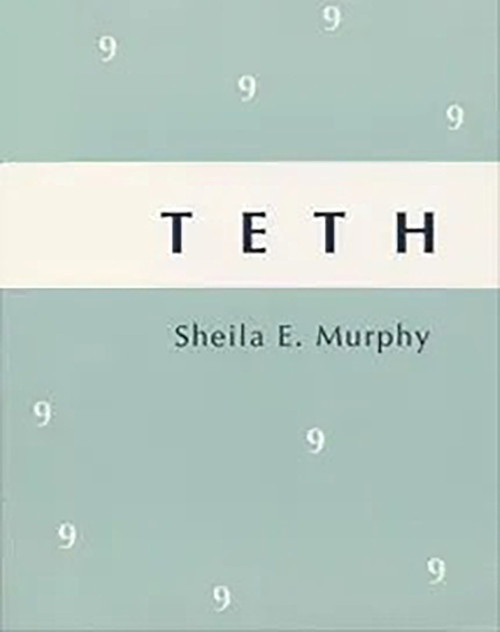 TETH by Sheila Murphy, 9780925904058