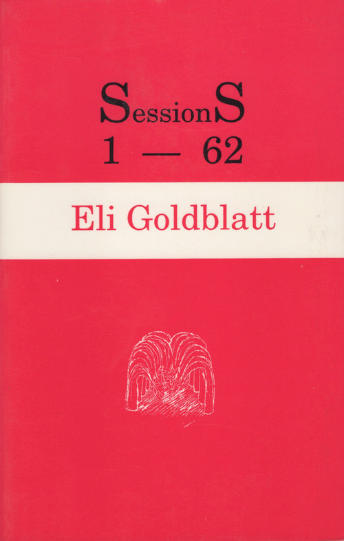 SESSIONS - 9780925904065 by Eli Goldblatt, 9780925904065