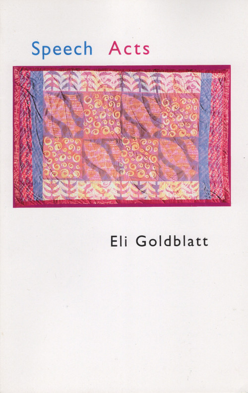 Speech Acts by Eli Goldblatt, 9780925904249