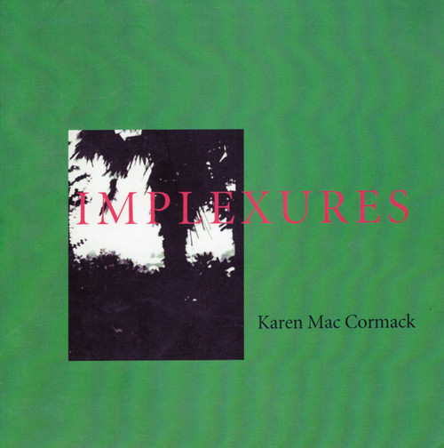 Implexures by Karen Mac Cormack, 9780925904423