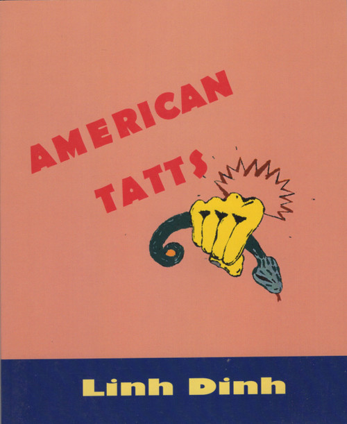 American Tatts by Linh Dinh, 9780925904553