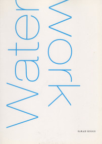 Waterwork by Sarah Riggs, 9780925904690