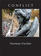 Conflict - 9780925904720 by Norman Fischer, 9780925904720