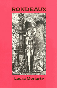 Rondeux by Laura Moriarty, 9780937804391