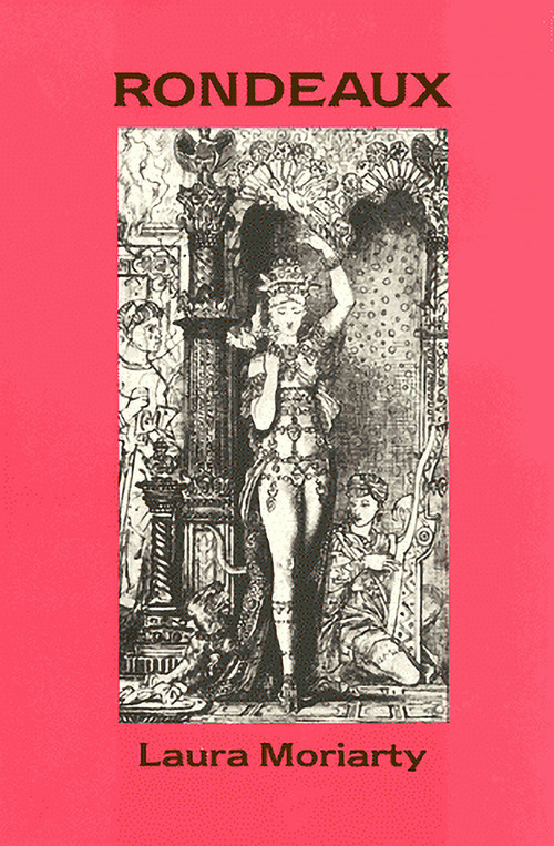 Rondeux by Laura Moriarty, 9780937804391