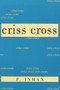 Criss Cross by P Inman, 9780937804575