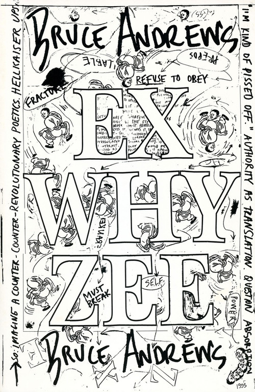 EX WHY ZEE by Bruce Andrews, 9780937804605