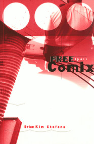 Free Space Comix by Brian Kim Stefans, 9780937804742