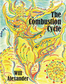 The Combustion Cycle by Will Alexander, 9781737970392