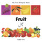 My First Bilingual Book-Fruit (English-Urdu) by Milet Publishing, 9781840596380