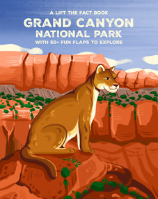 Grand Canyon National Park (Lift The Fact) by Emma Whitelaw, 9781923286054