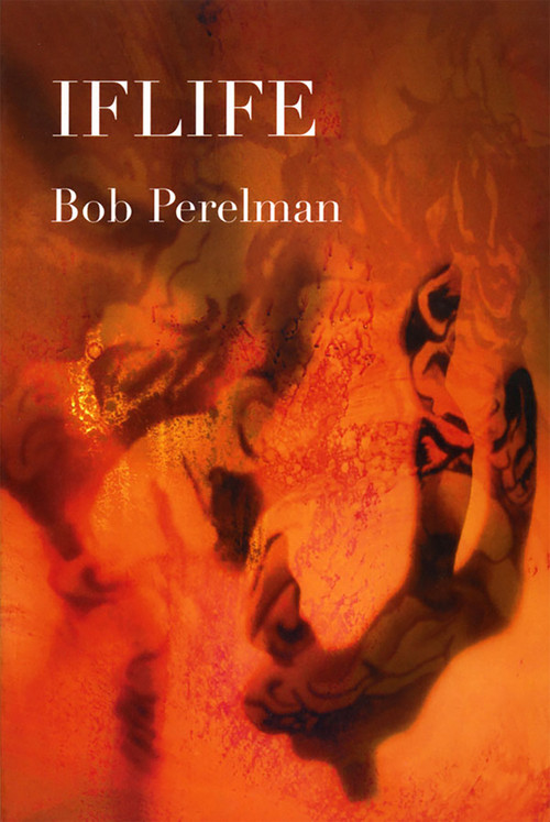 IFLIFE by Bob Perelman, 9781931824217