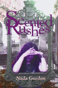 Scented Rushes by Nada Gordon, 9781931824408
