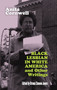Black Lesbian in White America and Other Writings by Briona Simone Jones, Briona Simone Jones, Anita Cornwell, Anita Cornwell, 9781944981778