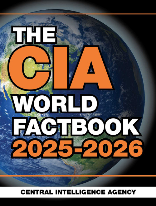 The CIA World Factbook 2025-2026 by Central Intelligence Agency, 9781510782082