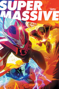 Supermassive Volume 1 (A Massive-Verse Book) by Kyle Higgins, Ryan Parrott, Melissa Flores, Mat Groom, Francesco Manna, Daniele Di Nicuolo, Stefano Simeone, 9781534333574