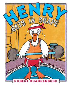 Henry Gets in Shape - 9781534415638 by Robert Quackenbush, Robert Quackenbush, 9781534415638